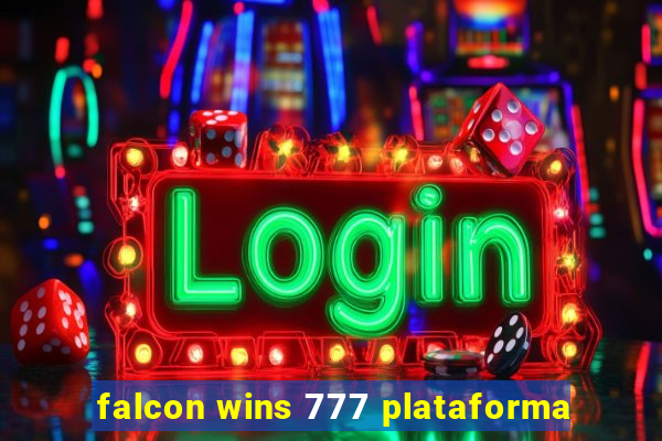 falcon wins 777 plataforma